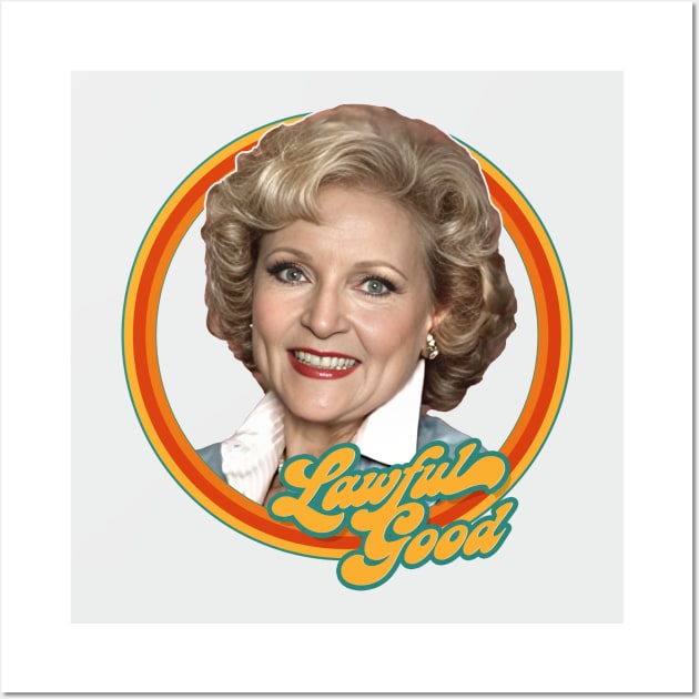 Rose Nylund ∆ Lawful Good ∆ Golden Girls Wall Art by DankFutura